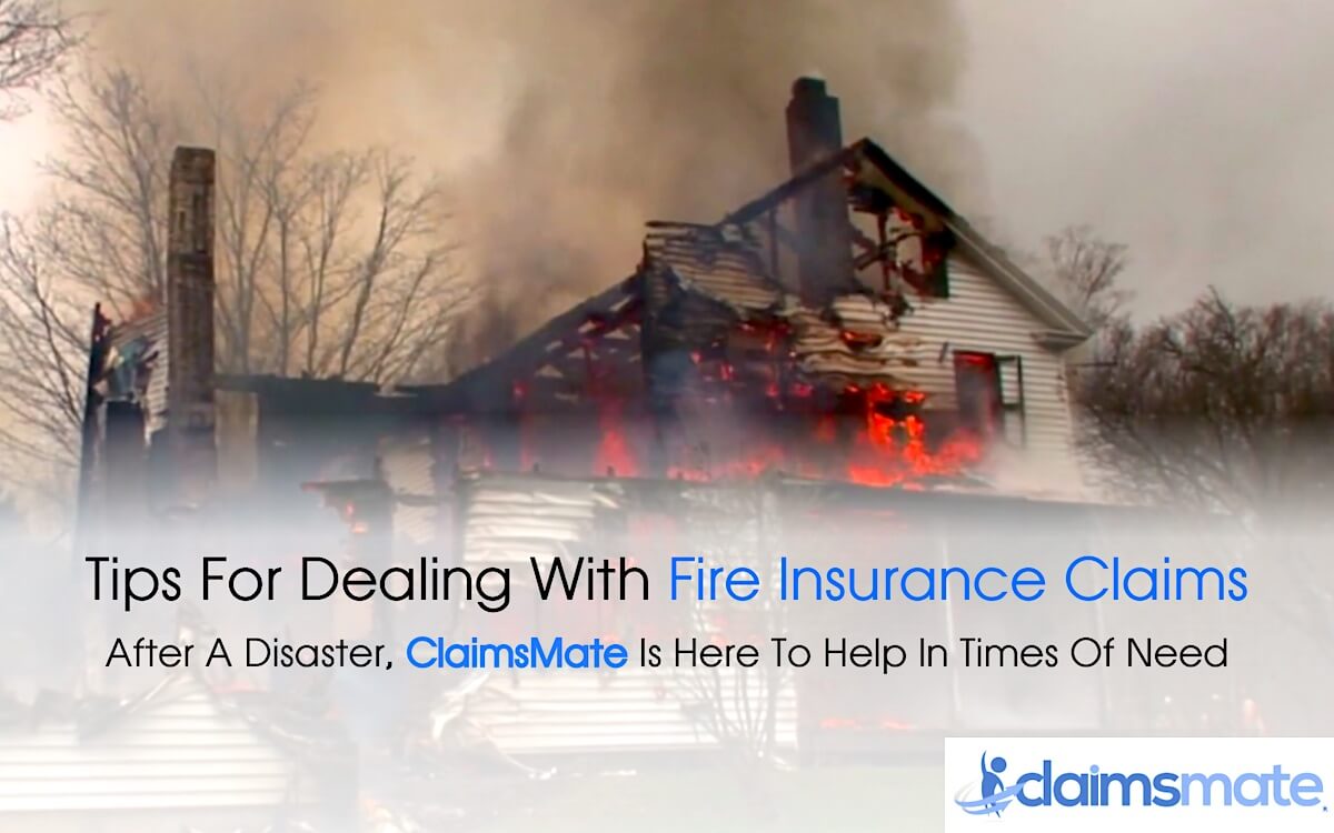 Fire Insurance Claims Tips & What to Expect for Fire Damage Insurance